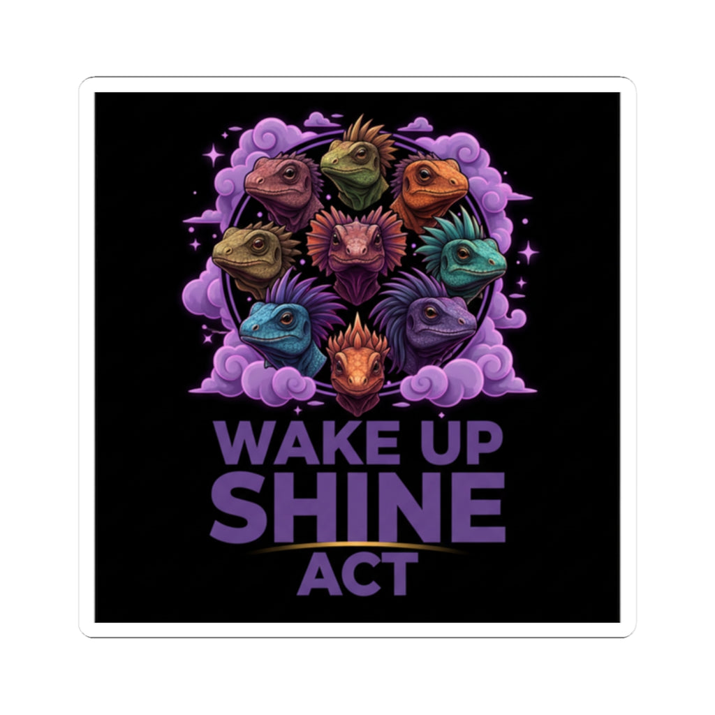 Wake Up Shine Act Kiss-Cut Stickers | IWD feminist slogan, empowerment typography