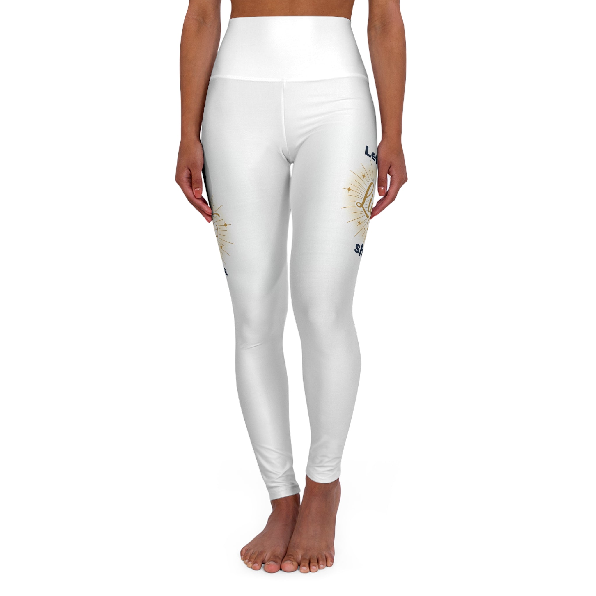 Let Your Light Shine High-Waisted Yoga Leggings — Inspirational White AOP